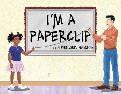 I'm a Paperclip, Hawks, Spencer