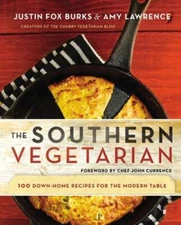 Southern Vegetarian Cookbook Softcover by Justin Fox Burks: Used
