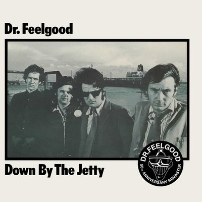 Dr Feelgood - Down By The Jetty (2025 Remaster) [Used Very Good CD]