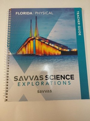 Savvas Science Explorations Florida Physical Teacher Guide [Spiral-bound]