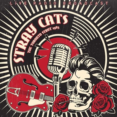 Vinile - Stray Cats - The Toronto Strut 1983  - Cult Legends -D- Neu