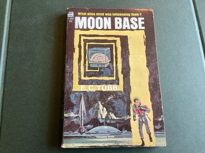 MOON BASE, By E.C. Tubb PB (Ace Books 1964, F293) Nice!
