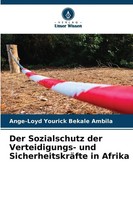 Ange-Loyd Yourick Bekale Ambila | Der Sozialschutz Der Verteidigungs- Und...