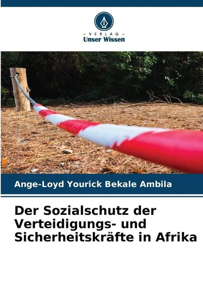 Ange-Loyd Yourick Bekale Ambila | Der Sozialschutz Der Verteidigungs- Und...-image