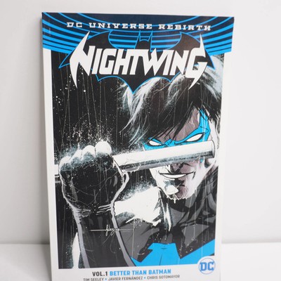 Nightwing Vol. 1: Better Than Batman (Rebirth) TPB Tim Seeley