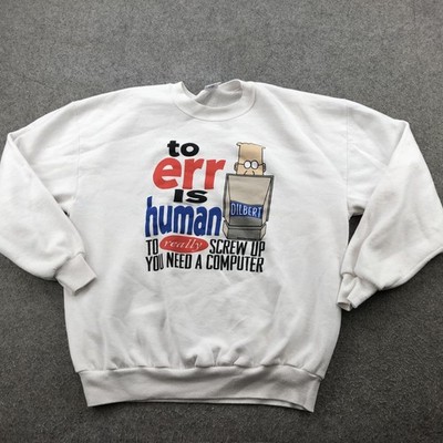 Vintage Dilbert Sweatshirt Mens XL White Crewneck Graphic To Err Is Human 90s