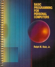 Basic Programming for Personal Computers: With Structured Programming, Applicati