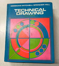 Vintage Technical Drawing Sixth Edition 1989 Giesecke Mitchell Spencer Hill