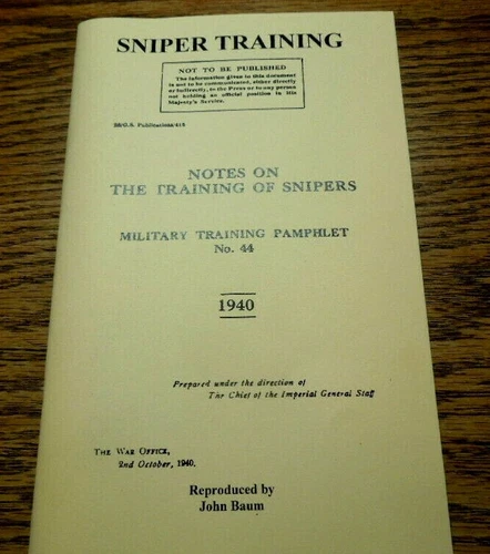 British Military WW2  Sniper Training Manual 1940 John Baum Reprint 35 Pages