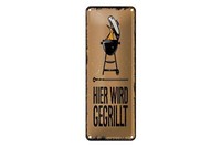 Blechschild Spruch 10X27 Cm Hier Wird Gegrillt Kugelgrill Deko Schild