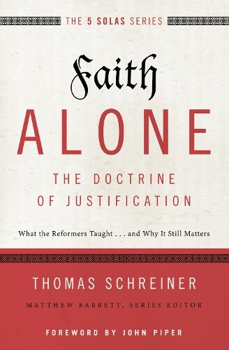 Thumbnail - Thomas R. Schreiner Faith Alone---the Doctrine Of Justification