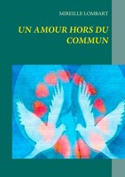 Un Amour Hors Du Commun Mireille Lombart Taschenbuch 192 S. FranzöSisch 2015