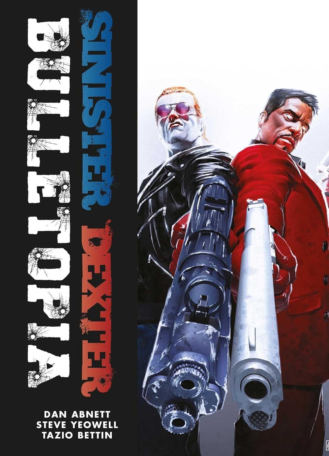 Sinister Dexter: Bulletopia by Dan Abnett Paperback