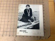INDIANS at WORK june 1941; office of indian affairs; 36pgs, see index photo