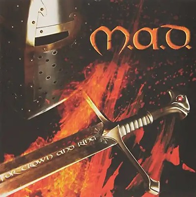 M.a.d. - For Crown and Ring