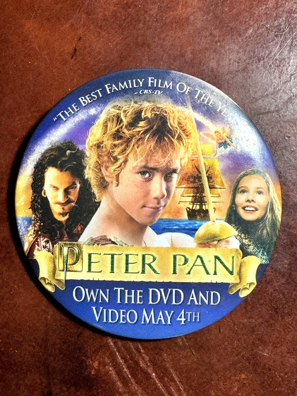 2005?  PETER PAN Pin Pinback Movie Release Promotional Button