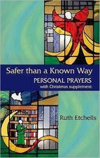 Safer Than a Known Way Paperback Ruth Etchell...