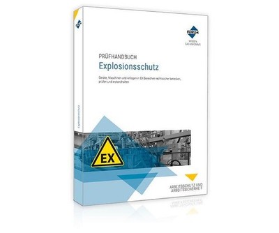 Prüfhandbuch Explosionsschutz Forum Verlag Herkert GmbH