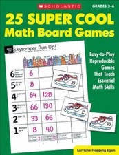 25 Math Board Games: Easy-to-Play Reproducible Games that Teach Essential Math S