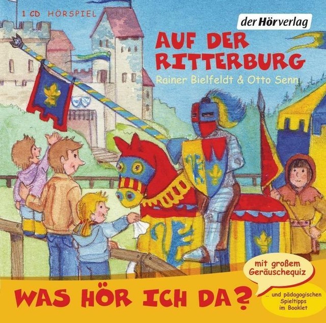 Thumbnail - Was Hör Ich Da? – Auf Der Ritterburg – Cd Von Otto Senn Und Rainer