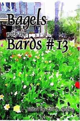 Bagels With the Bards #13 by Steve Glines (English) Paperback Book