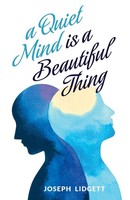 A Quiet Mind Is A Beautiful Thing Joseph Lidgett Taschenbuch Englisch 2018