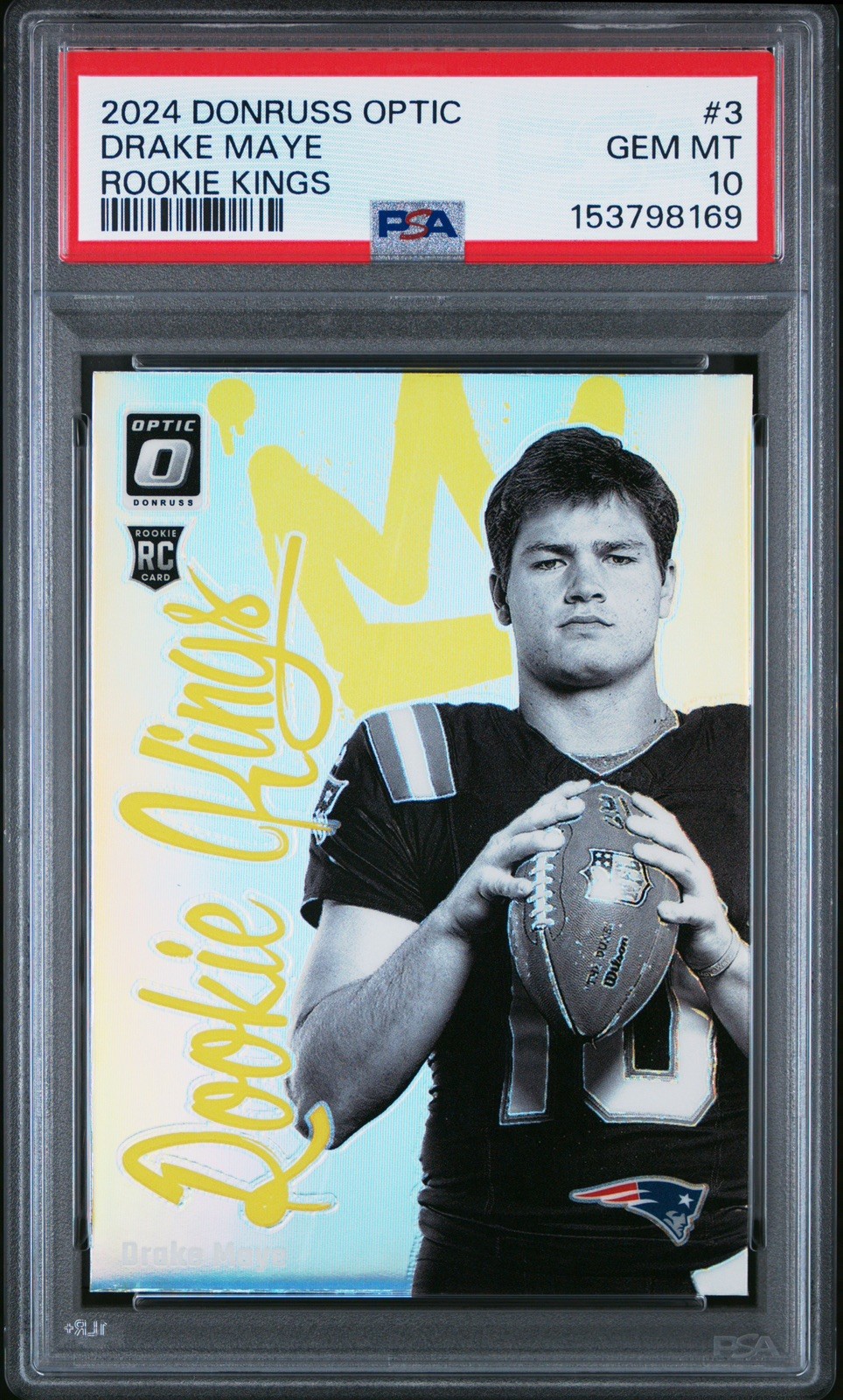 2024 Donruss Optic Rookie Kings #3 Drake Maye Patriots RC Rookie PSA 10 CASE HIT