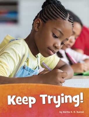 Keep Trying! by Martha E. H. Rustad (2021, Hardcover)
