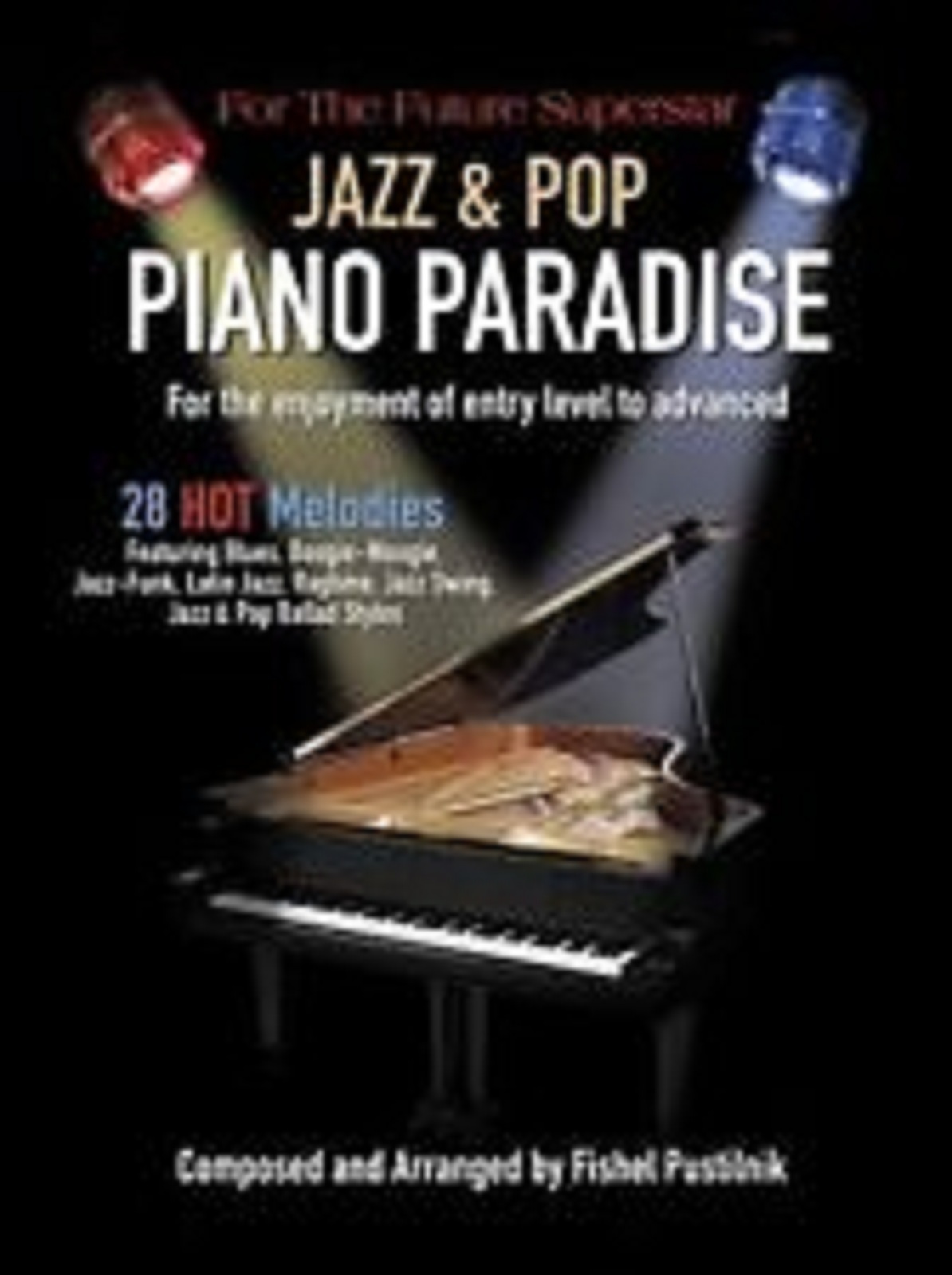 Jazz & Pop Piano Paradise Vol 1 Beginner Intermediate Book Fishel Pustilnik__