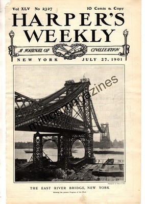 1901 Harpers Weekly July 27 - East River Bridge; China; Oklahoma Land Rush;