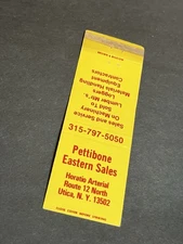 Vintage New York Matchbook “Pettibone Eastern Sales - Horatio Arterial” Utica
