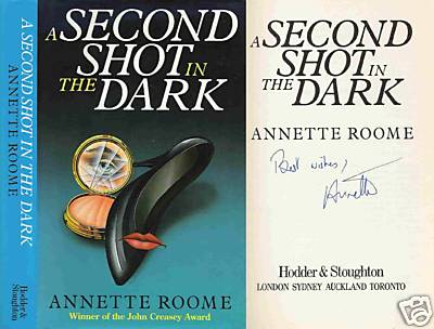 Annette Roome - A Second Shot In The Dark - Signed 1st/1st (1990 First Ed DJ)