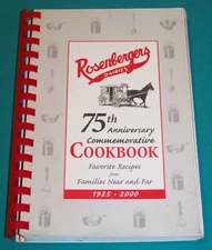 Rosenbergers Dairies 75th Anniversary Cookbook Hatfield Pennsylvania 2000