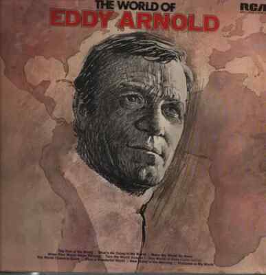 Eddy Arnold The World Of Eddy Arnold NEAR MINT RCA Vinyl LP