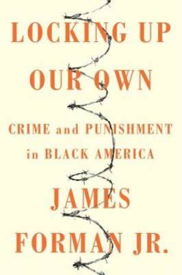 Locking Up Our Own Crime and P - GOOD