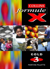 Student Book 3 Gold (Formule X) - Pillette, Martine