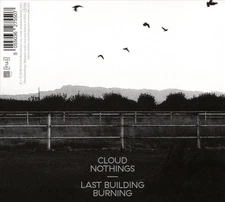 CLOUD NOTHINGS LAST BUILDING BURNING NEW CD