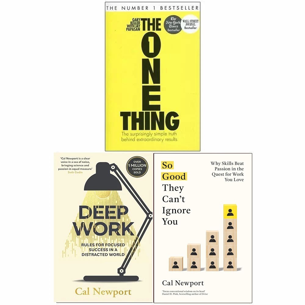 Deep Work, So Good They Can't Ignore You, One Thing 3 Books Collection Set