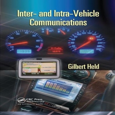 Inter- and Intra-Vehicle Communications Gilbert Held Paperback Ta