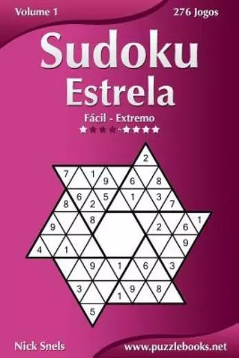 Sudoku Estrela - F?Cil Ao Extremo - Volume 1 - 276 Jogos 9781514261033