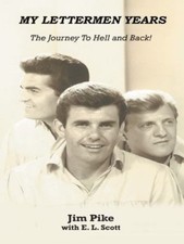 My Lettermen Years: The Journey To Hell and Back!, USED-Very Good, Pike, Jim