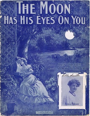 The Moon Has His Eyes On You, Adele Ritchie, 1905, Antique Vintage Sheet Music