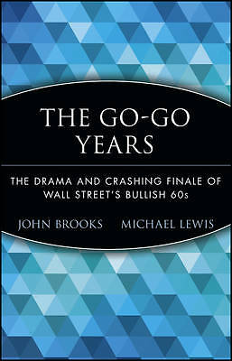 The Go–Go Years – The Drama & Crashing Finale of Wall Street′s Bullish 60s (Pap… - Image 5