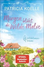 Morgen blüht die Wilde Malve: Wellness für ...