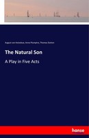 August Von Kotzebue (U. A.) | The Natural Son | Taschenbuch | Englisch (2017)