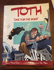 One for the Road - Alex Toth Auad Publishing 2000 Edited by Manual Auad 1st Ed.