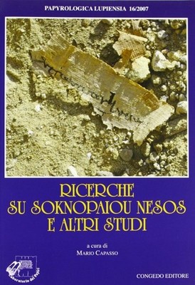 Papyrologica Lupiensia. 16. Ricerche su Soknopaiou Nesos e altri studi