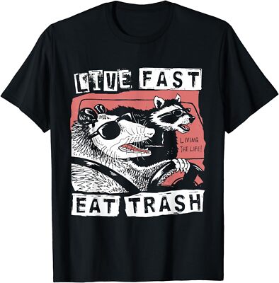 Funny Humor Animals Live Fast Eat Trash Theme Unisex Gift T-Shirt S to 5XL