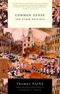 Common Sense: and Other Writings (Modern Library Classics), Paine, Thomas, New B