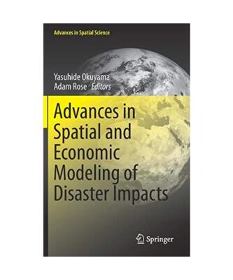 Advances in Spatial and Economic Modeling of Disaster Impacts